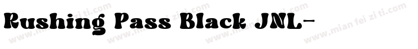 Rushing Pass Black JNL字体转换